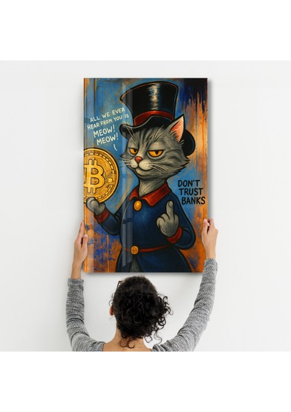 Don’t Trust Banks 2 - Crypto Attitude Cam Duvar Tablosu