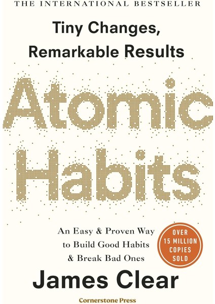 Atomic Habits (Exp): An Easy & Proven Way To Build Good Habits & Break Bad Ones
