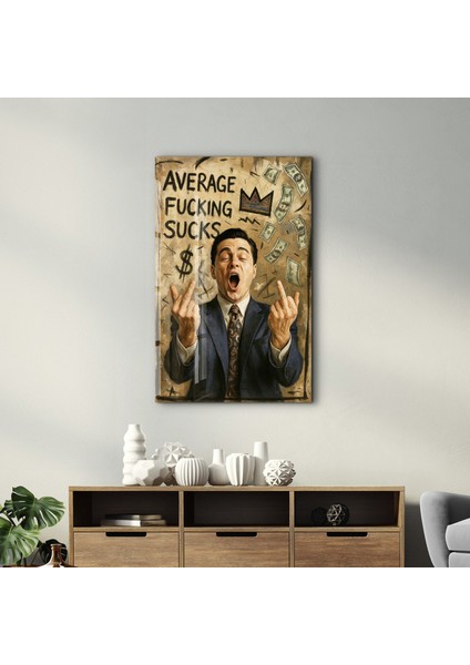 Average F*cking Sucks - Power Hustler Cam Duvar Tablosu