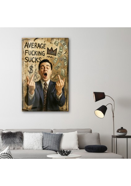 Average F*cking Sucks - Power Hustler Cam Duvar Tablosu