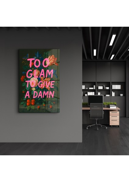 Too Glam To Give A D*mn - Luxe Attitude Cam Duvar Tablosu