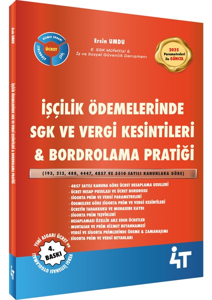 Işçilik Ödemelerinde Sgk Uygulamaları & Bordrolama Pratiği 4.baskı