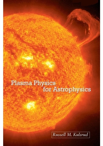 Plasma Physics For Astrophysics