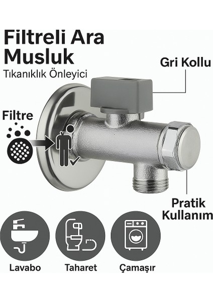 Filtreli Gri Kollu Ara Musluk – Tıkanıklık Önleyici, Krom Kaplama, Pratik Kullanım fiyatları