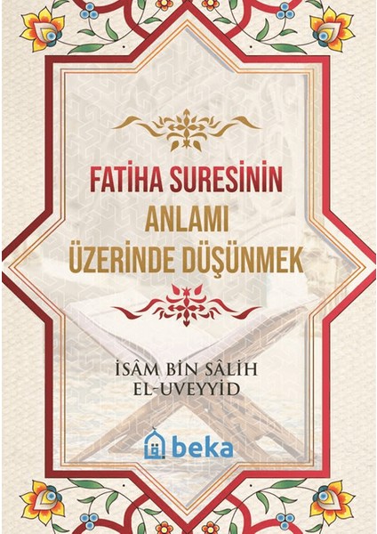 Fatiha Suresinin Anlamı Üzerinde Düşünmek