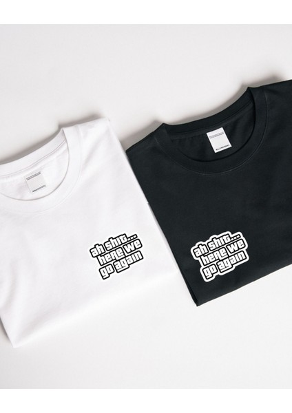 Ah Shit, Burada Yine Başlıyoruz Gta Temalı Tasarım T-Shirt