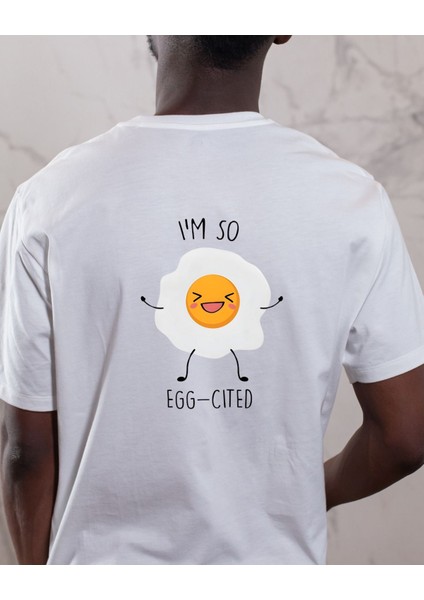 I'am So Excited Tasarımlı Baskılı T-Shirt modelleri