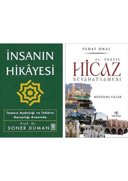 Insanın Hikayesi - 21. Yüzyıl Hicaz Seyahatnamesi
