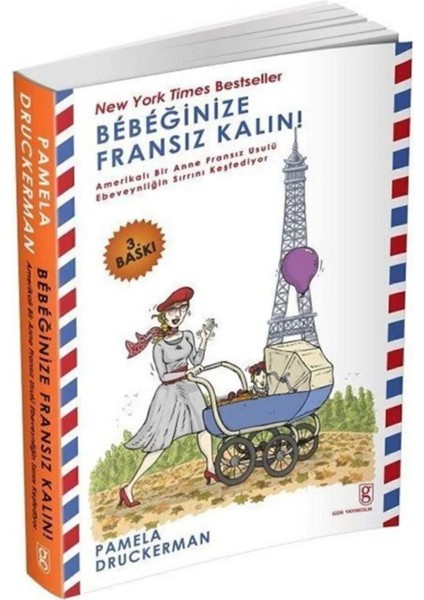 Bebeğinize Fransız Kalın! - Pamela Druckerman