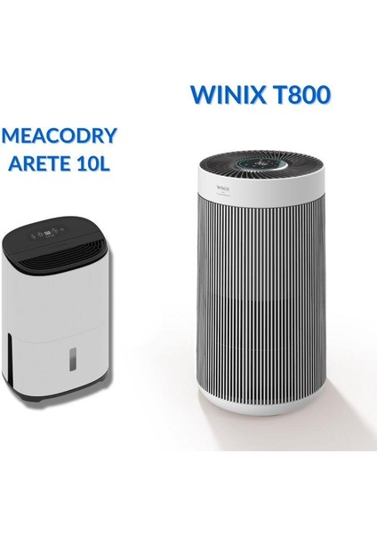 T800 Hava Temizleme Cihazı ve Meacodry Arete® One 10L Nem Alma ve Hava Temizleme Cihazı
