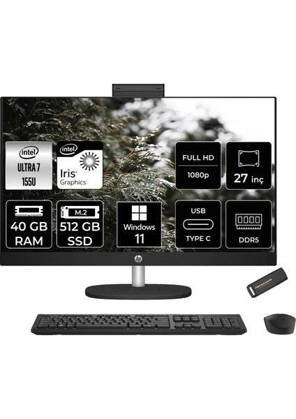27 Intel Core Ultra 7 155U 40GB 512GB SSD 27" Fhd W11P All In One Bilgisayar & Per4 USB Bellek B88GNEAPN402