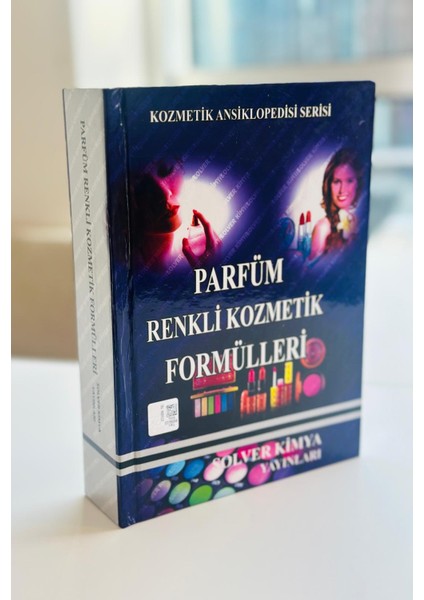 Parfüm Renkli Kozmetik Formülleri Ansiklopedisi | Sınırsız Teknik Destek | Girişimcilere Özel Kaynak Kitap