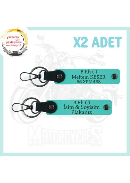 Turkuaz, Motor Plaka ve Isim Anahtarlığında! Isim Plaka ve B Rh (-) Kan Grubu Yazılı 2'li Anahtarlık