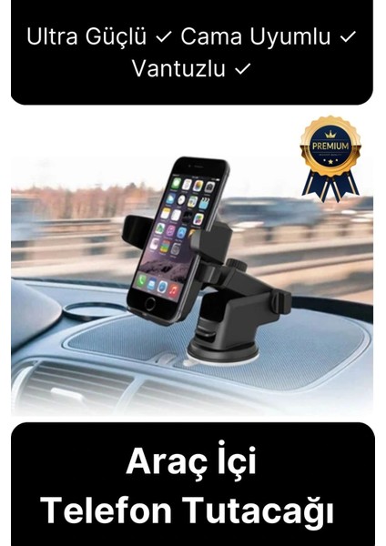 Dayanıklı Ayarlanabilen Vantuzlu Ultra Güçlü Cama Uyumlu Araç Torpido Araba Içi Telefon Tutacağı