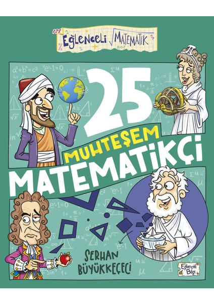 25 Muhteşem Matematikçi - Serhan Büyükkeçeci