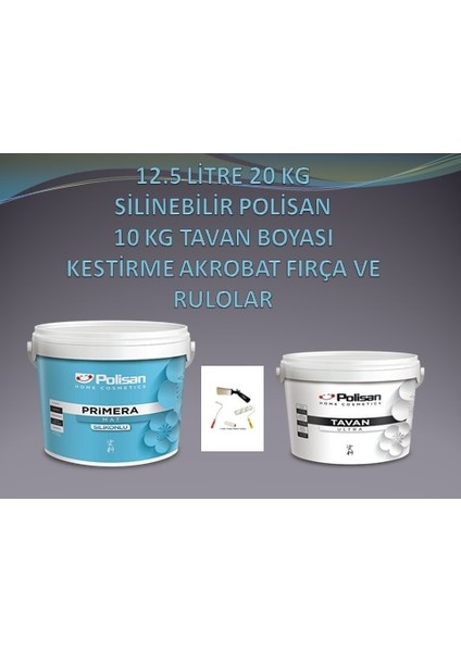 Primera Silinebilir Boya 15 LT(20KG)+POLISAN Ultra TAVAN10 Kg+Fırça Rulo
