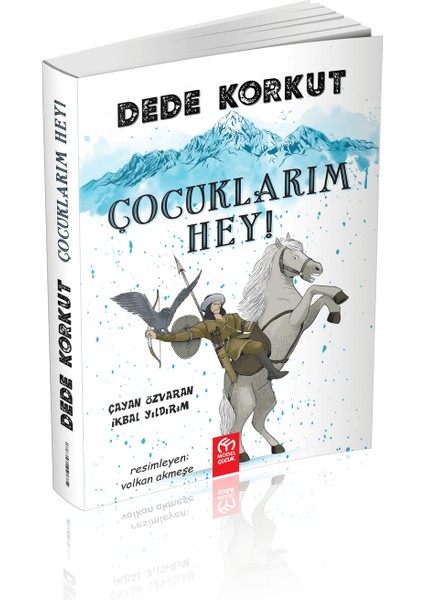 Dede Korkut Çocuklarım Hey