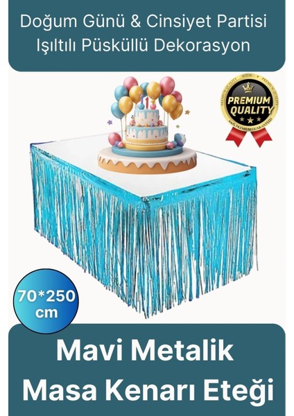 Premium Dekorasyon Püsküllü Işıltılı Doğum Günü Cinsiyet Partisi Mavi Masa Kenarı Eteği 70*250 cm