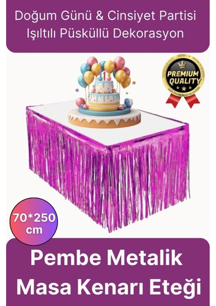 Premium Dekorasyon Püsküllü Işıltılı Doğum Günü Cinsiyet Partisi Pembe Masa Kenarı Eteği 70*250 cm