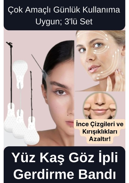 Çok Amaçlı Estetik Günlük Lastikli Yüz Kaş Göz Boyun Vücut Kaz Ayağı Ipli Gerdirme Bantları 3'lü Set