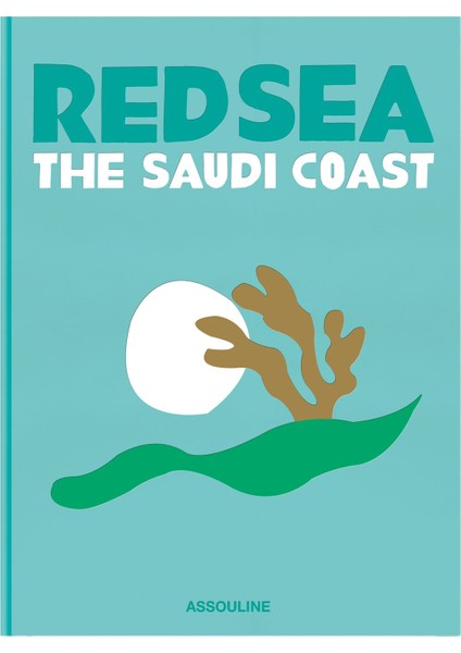 Saudi Arabia: Red Sea, The Saudi Coast Assouline'dan Ipek Kapaklı Lüks Kitap fiyatları