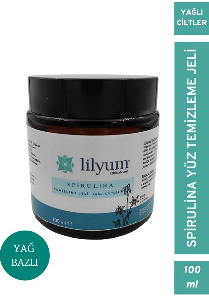 Spirulina Yüz Temizleme Jeli - Yağlı Ciltler -100ML