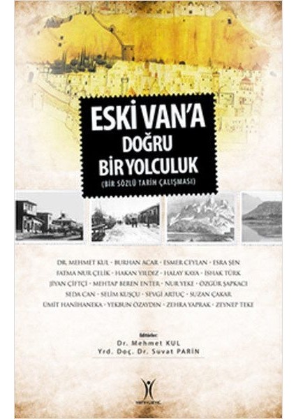Eski Van'a Doğru Yolculuk