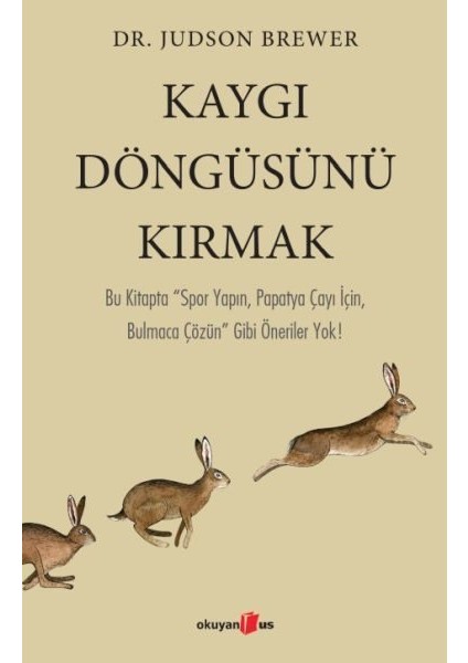 Kaygı Döngüsünü Kırmak