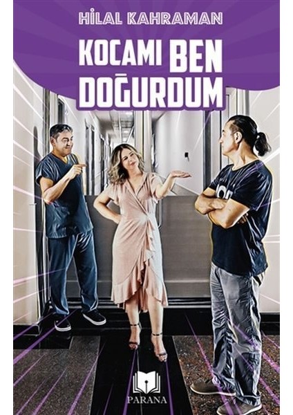 Kocamı Ben Doğurdum