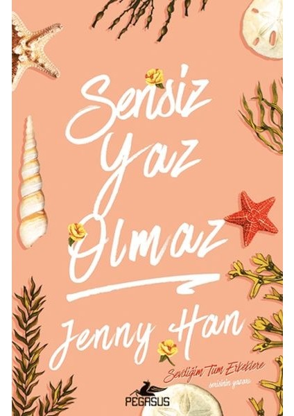 Sensiz Yaz Olmaz