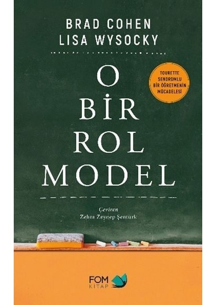 O Bir Rol Model