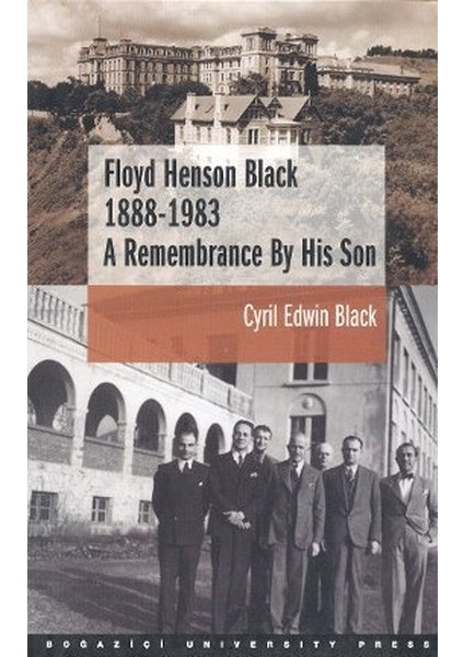 Floyd Henson Black 1888 - 1983 : A Remembrance By His Son