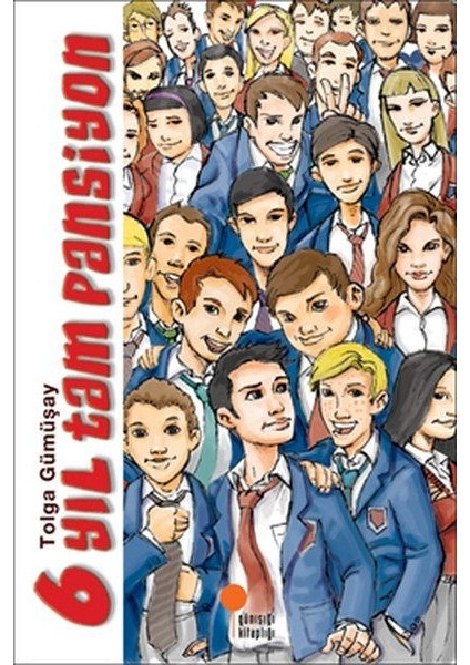 6 Yıl Tam Pansiyon