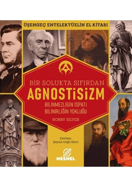 Agnostisizm- Üşengeç Entellektüelin El Kitabı
