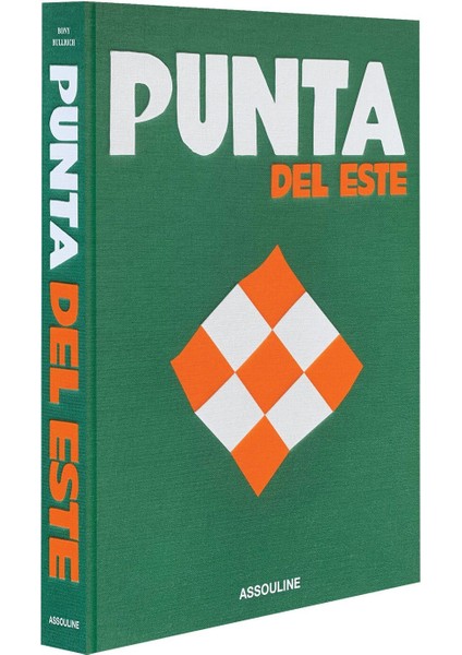 Punta Del Este, Lüks Plaj Destinasyonlarının Hikayesi