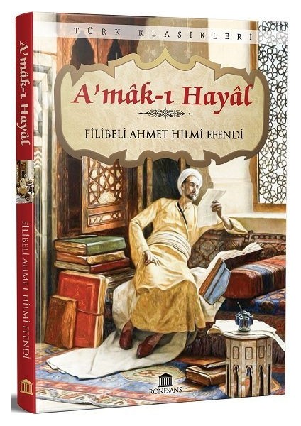 A Mak I Hayal (Eksiksiz, Tam Metin)