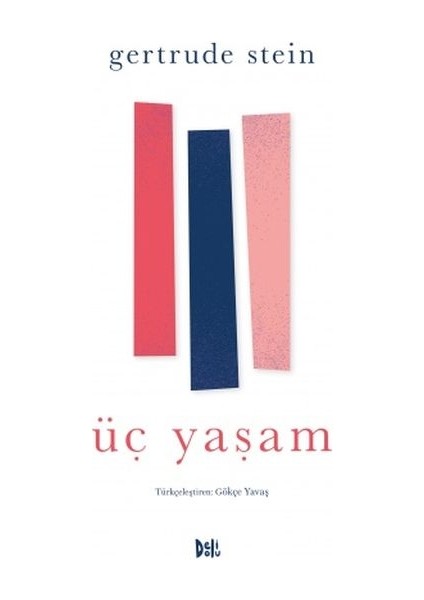 Üç Yaşam