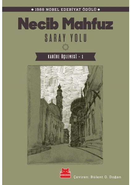 Saray Yolu - Kahire Üçlemesi 1