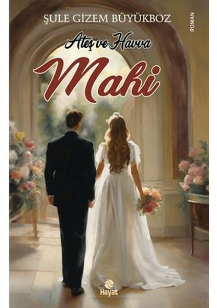 Ateş ve Havva Mahi