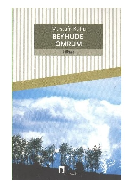 Beyhude Ömrüm