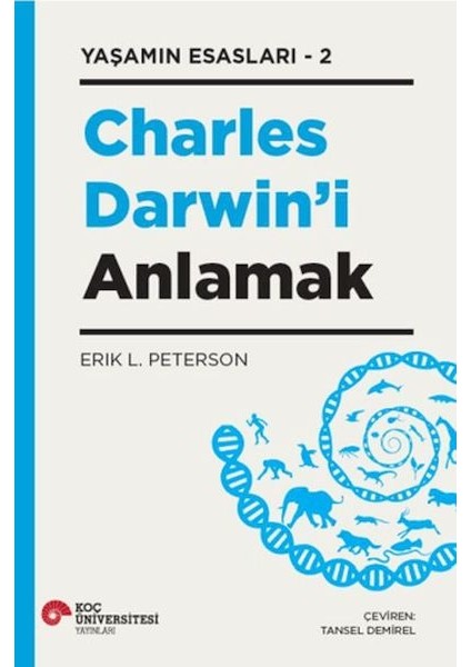 Charles Darwın I Anlamak Yaşamın Esasları - 2