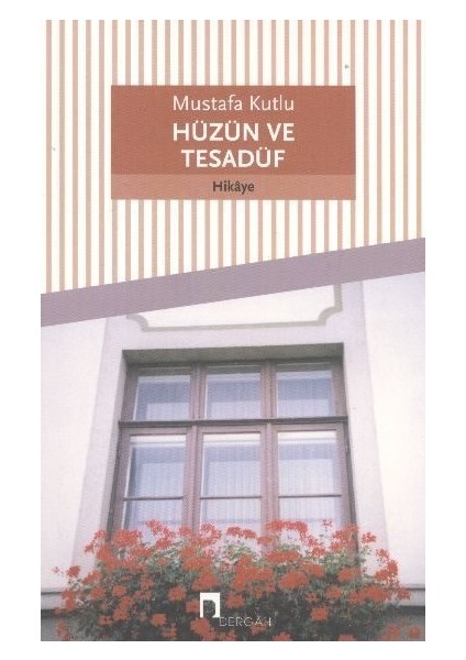 Hüzün ve Tesadüf