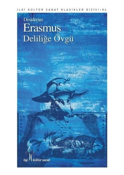 Deliliğe Övgü