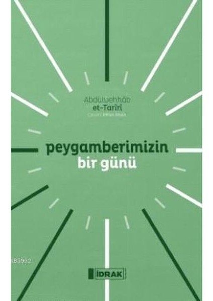 Peygamberimizin Bir Günü