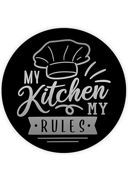 My Kitchen My Rules | Cam Kesme Tahtası (Çap 32CM)