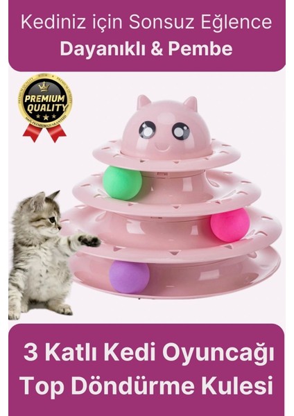Premium Eğlenceli Renkli Dayanıklı Yuvarlak Kauçuk Pedli 3 Katlı Kedi Oyuncağı Top Döndürme Kulesi