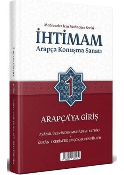 Ihtimam Arapça Konuşma Sanatı 1 - Arapça'ya Giriş
