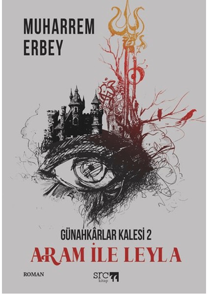 Günahkârlar Kalesi 2 - Aram Ile Leyla