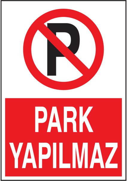 Park Yapılmaz Uyarı Levhası ES43-3