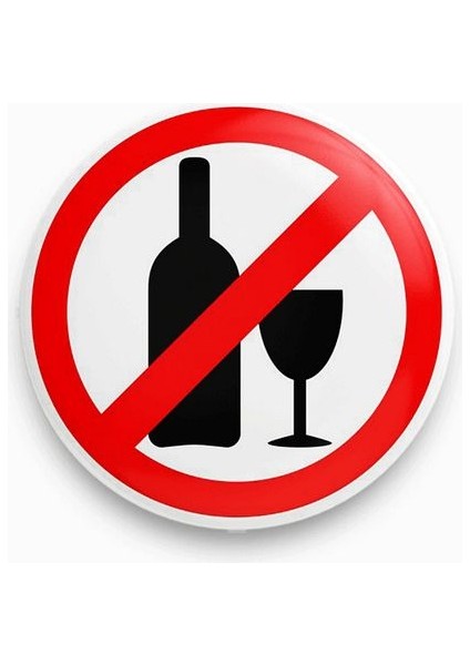 Alkol Yasak Sarkastik Rozet Metal